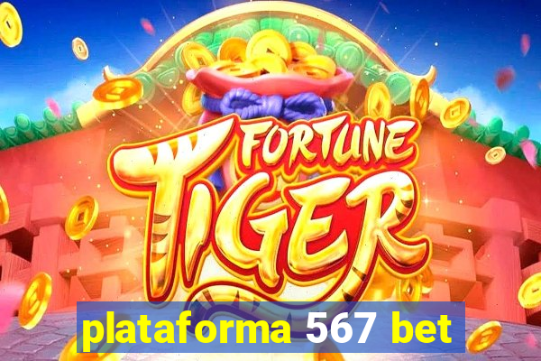 plataforma 567 bet